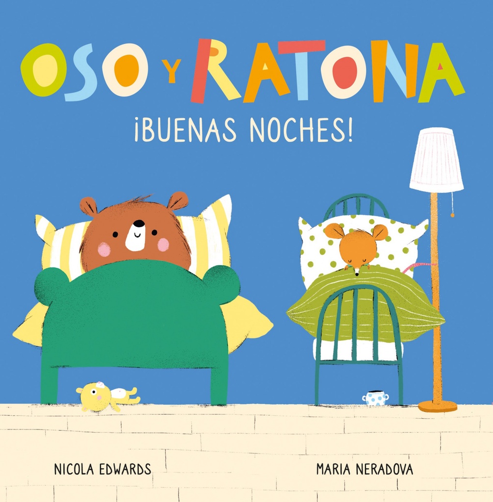 [9788448856090] ¡Buenas noches! (Oso y Ratona. Pequeña manitas)