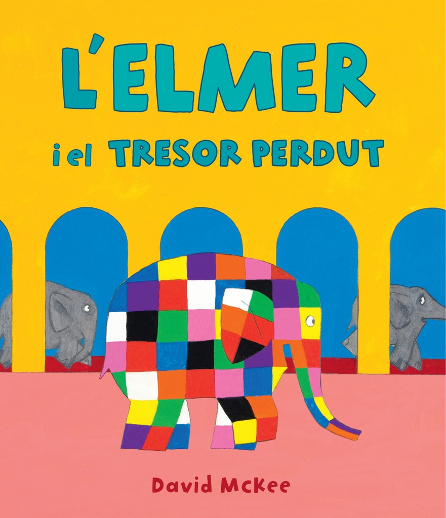 [9788448856984] L'Elmer y el tresor perdut (L'Elmer. Àlbum il·lustrat)