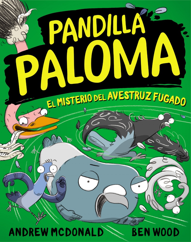 [9788448858551] El misterio del avestruz fugado (Pandilla Paloma 2)