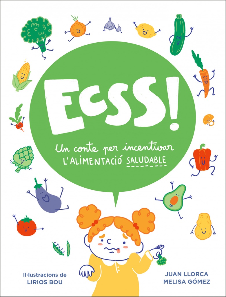[9788448858605] Ecsss! Un conte per incentivar l#alimentació saludable
