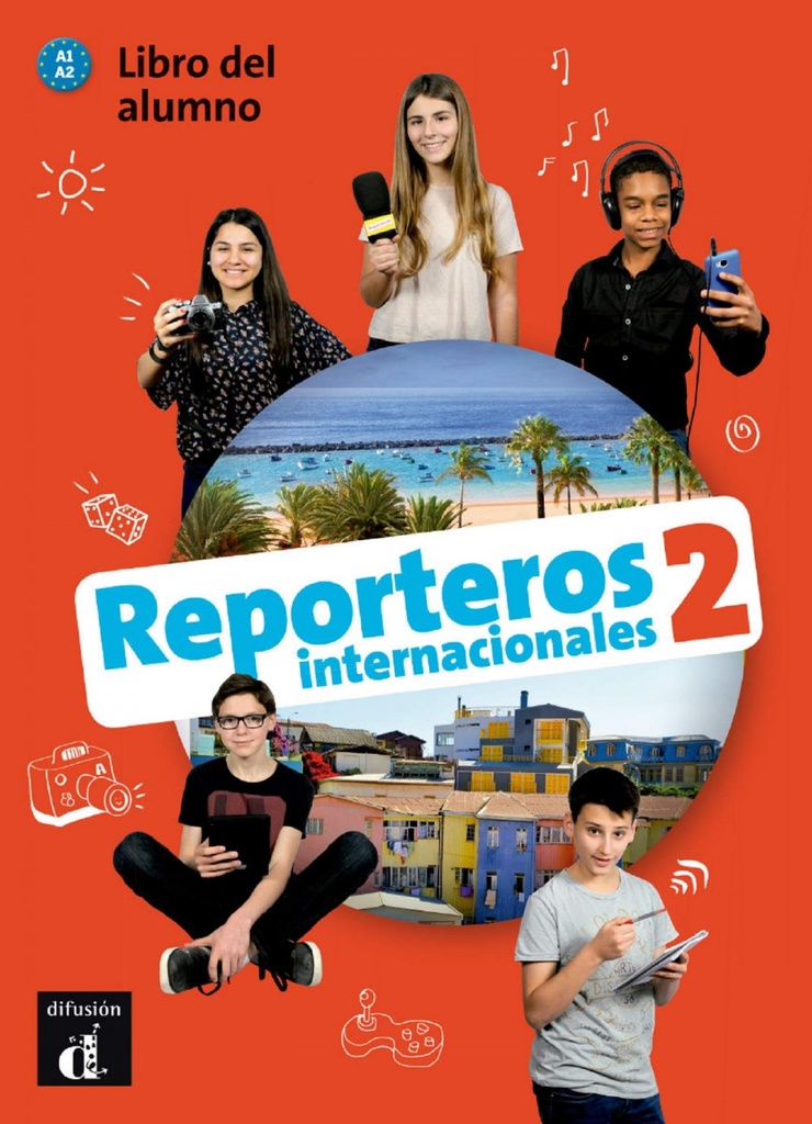 [9788416943807] Reporteros Internacionales 2. Libro del alumno A1-A2