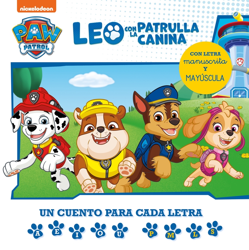 [9788448862152] Leo con la Patrulla Canina. Un cuento para cada letra: a, e, i, o, u - p, l, m,