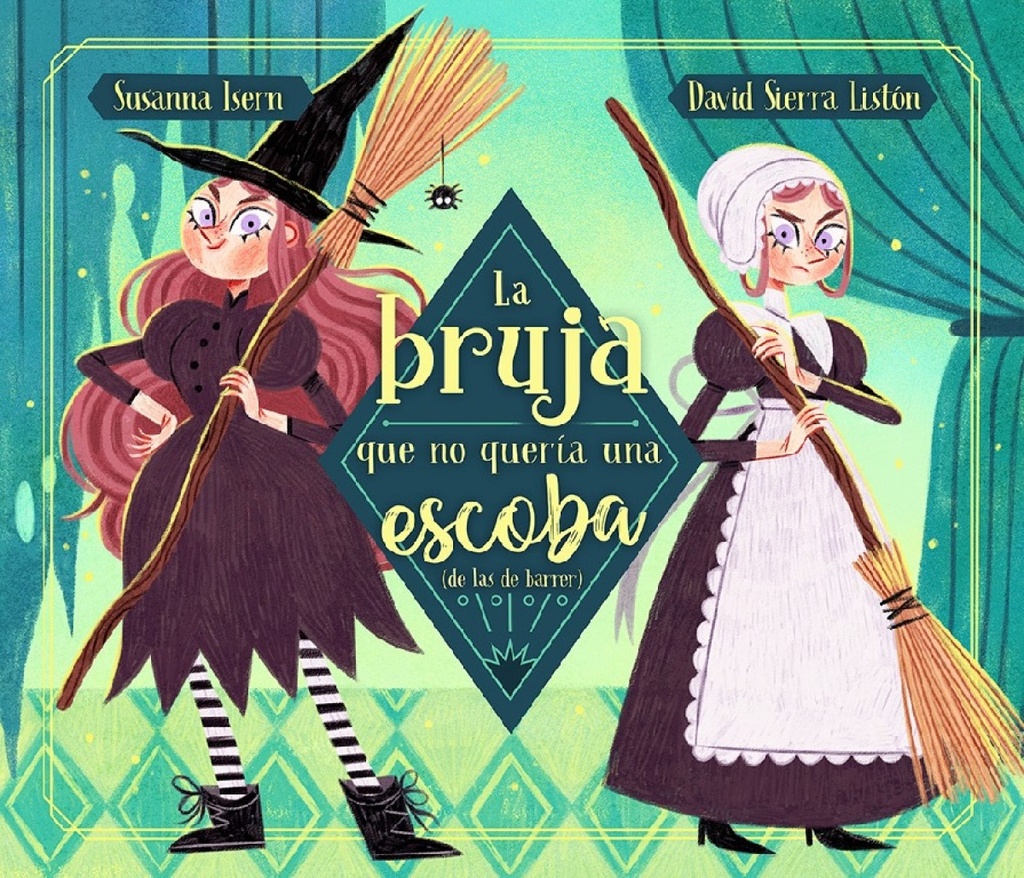 [9788448863876] La Bruja que No Queria Ser Escoba (de las de Barrer)