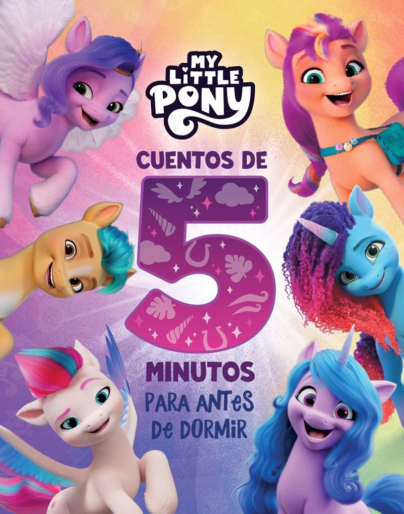 [9788448867232] My Little Pony. Recopilatorio de cuentos - Cuentos de 5 minutos para antes de do