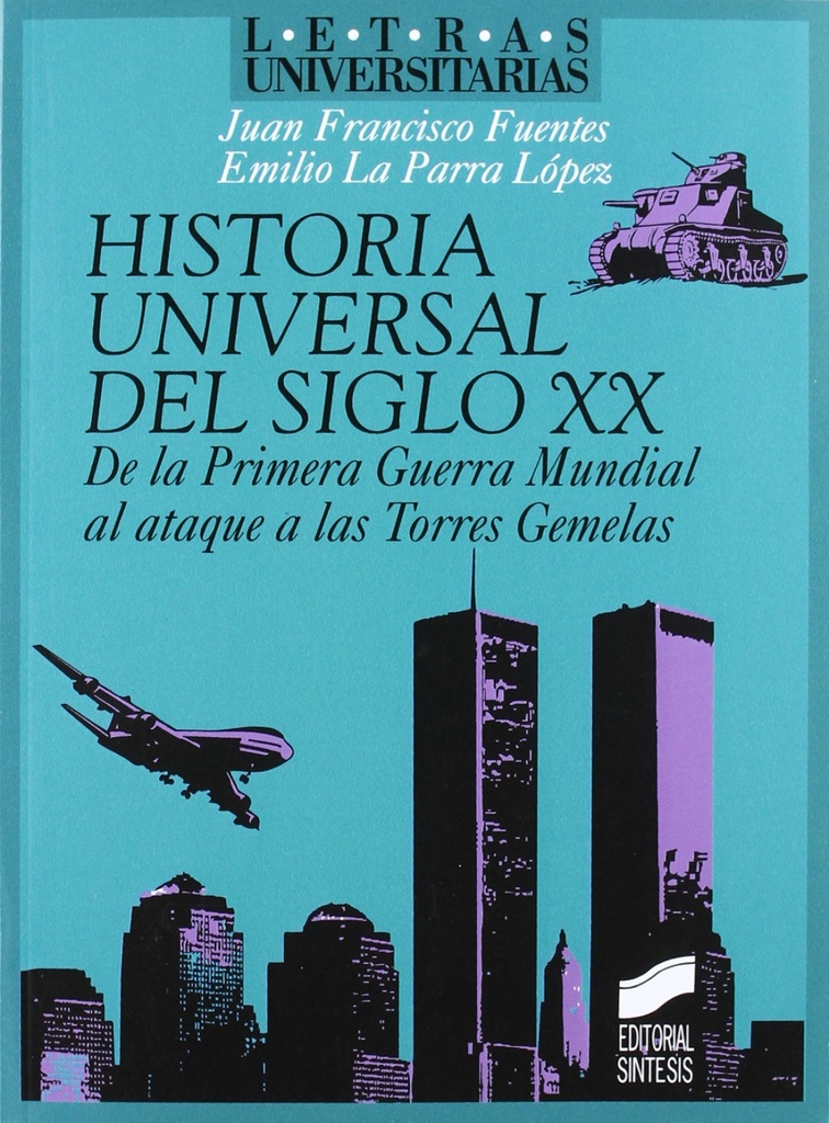 [9788477389293] Historia universal del siglo XX