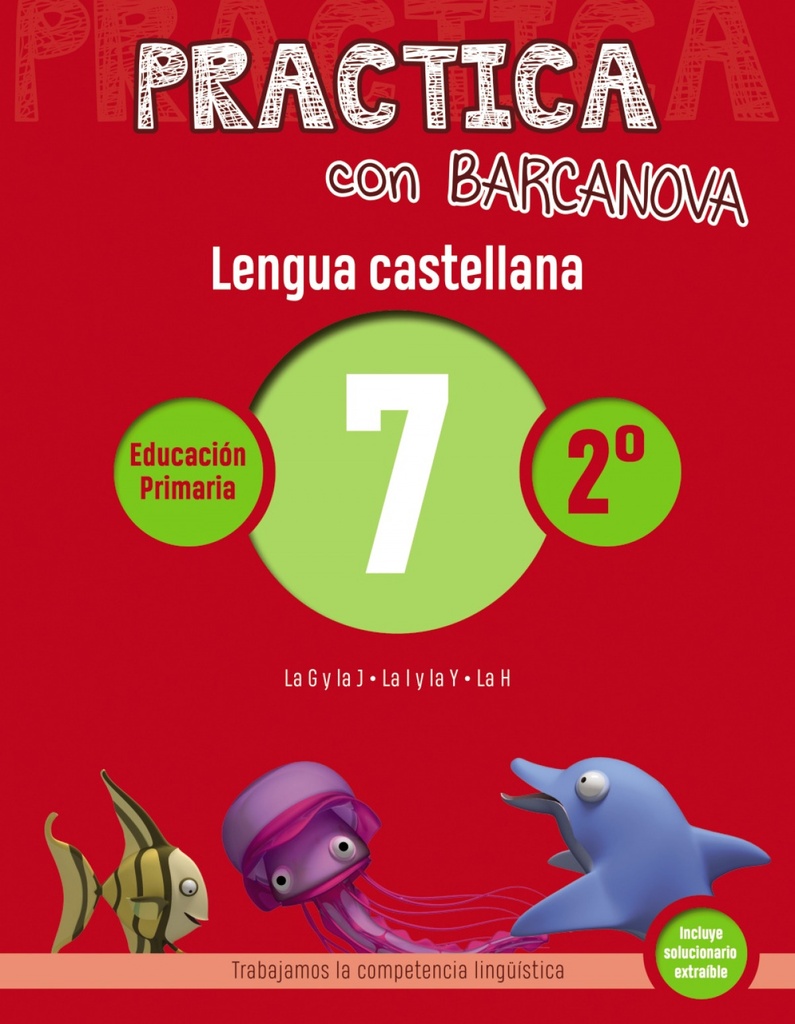 [9788448945329] Cuaderno Lengua 7 2ºPRIMARIA Practica