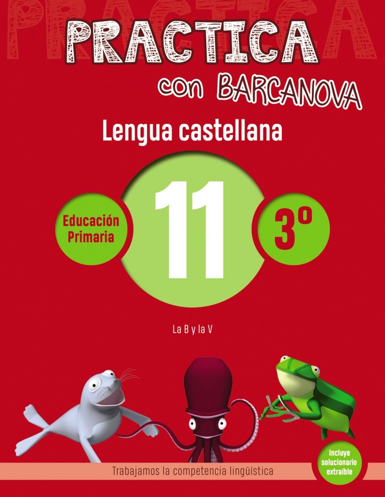 [9788448945367] Cuaderno Lengua 11 3ºPRIMARIA Practica