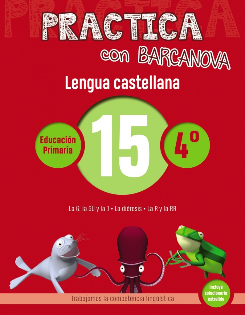 Cuaderno Lengua 15 4ºPRIMARIA Practica
