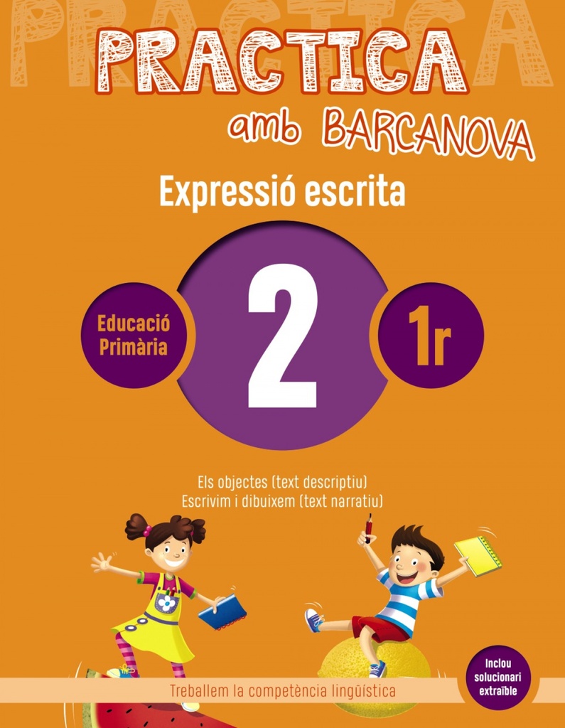 [9788448948214] Expressió Escrita 2-1r. Primaria. Practica Amb Barcanova 2019