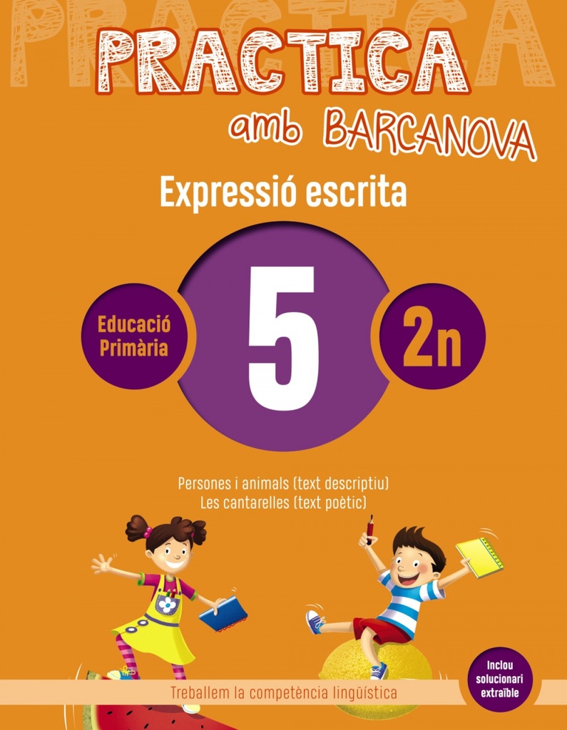 [9788448948245] Expressió Escrita 5-2n. Primaria. Practica Amb Barcanova 2019