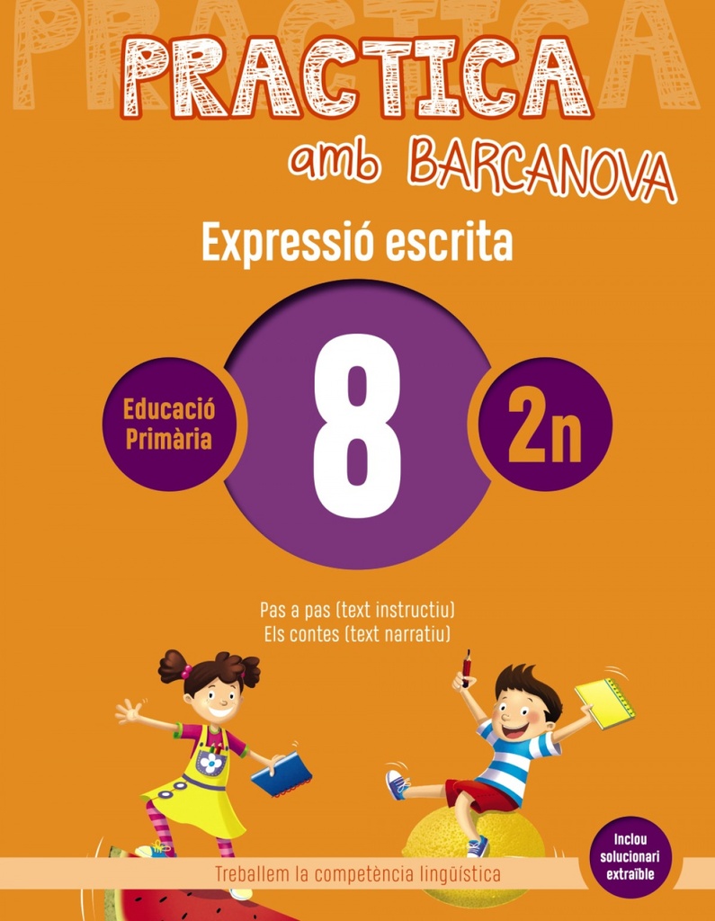 [9788448948276] Expressió Escrita 8-2n. Primaria. Practica Amb Barcanova 2019