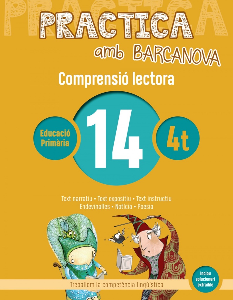 Comprensió Lectora 14-4t. Primaria. Practica Amb Barcanova 2019