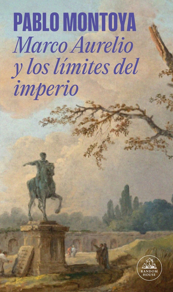 [9788439744146] Marco Aurelio Y Los Límites del Imperio / Marcus Aurelius and the Limits of the Empire