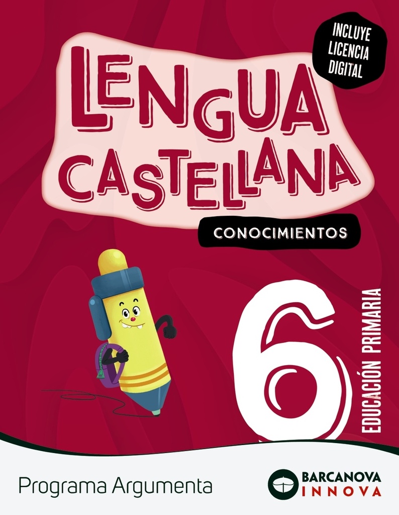[9788448960582] Argumenta 6. Lengua castellana. Conocimientos