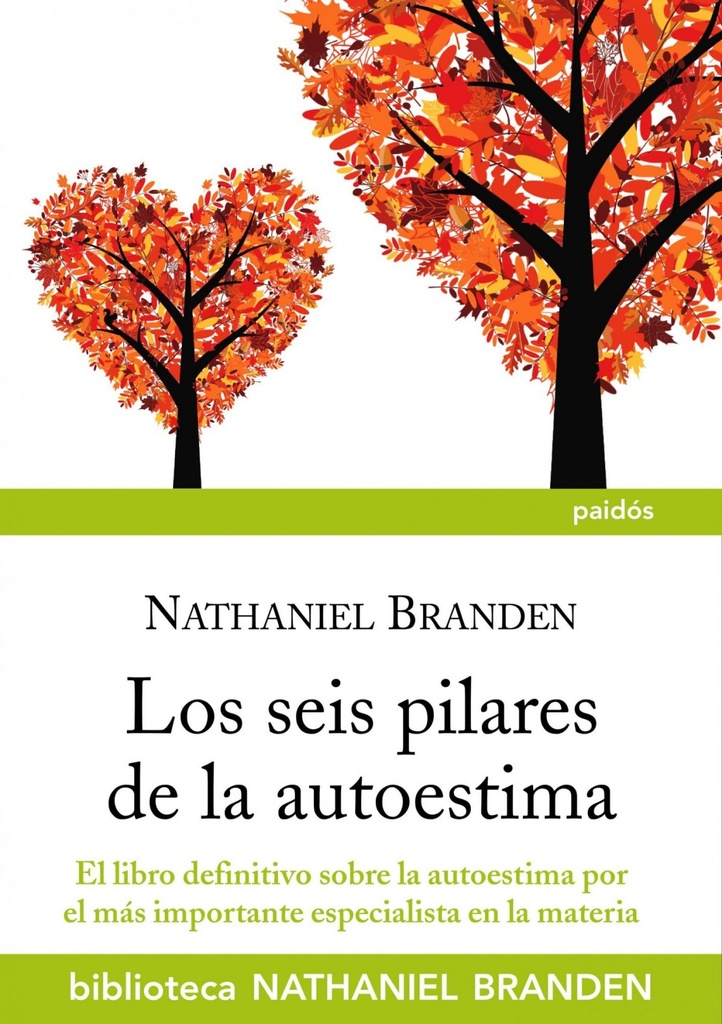 [9788449324758] Los seis pilares de la autoestima