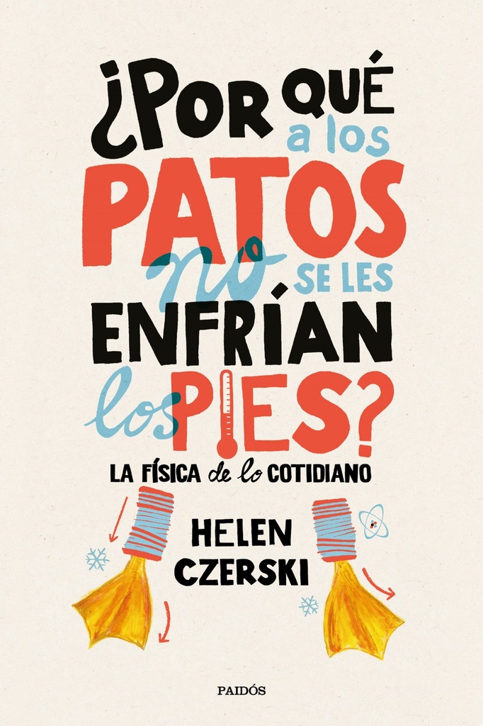 [9788449333231] ¿por Què a los Patos No Se Les Enfrían los Pies?