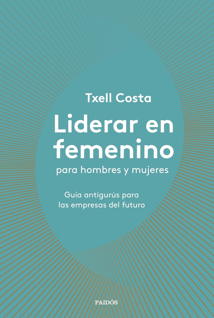 [9788449335600] Liderar en Femenino para Hombres y Mujeres