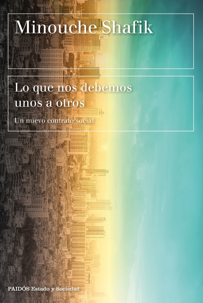 [9788449338939] Lo que nos debemos unos a otros