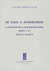 [9788460015529] De Tales A Anaxagoras. El Defensor De La Cosmología Jonia Frente A La Escuela El