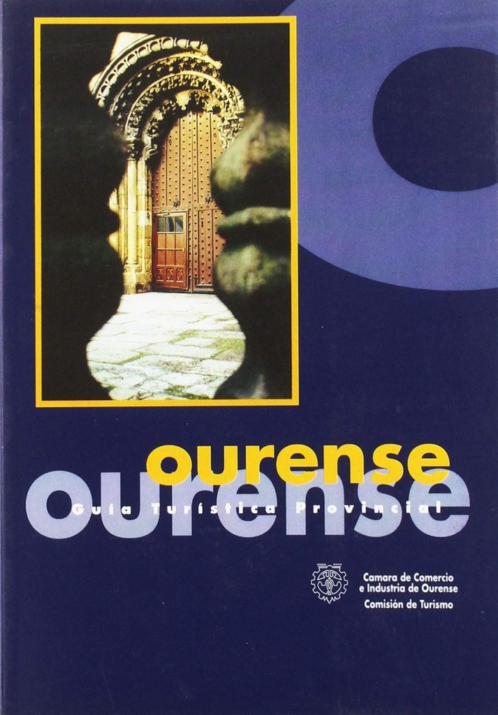 [9788460627920] Ourense, guía de turismo provincial