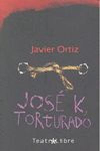 [9788461381579] José K., torturado