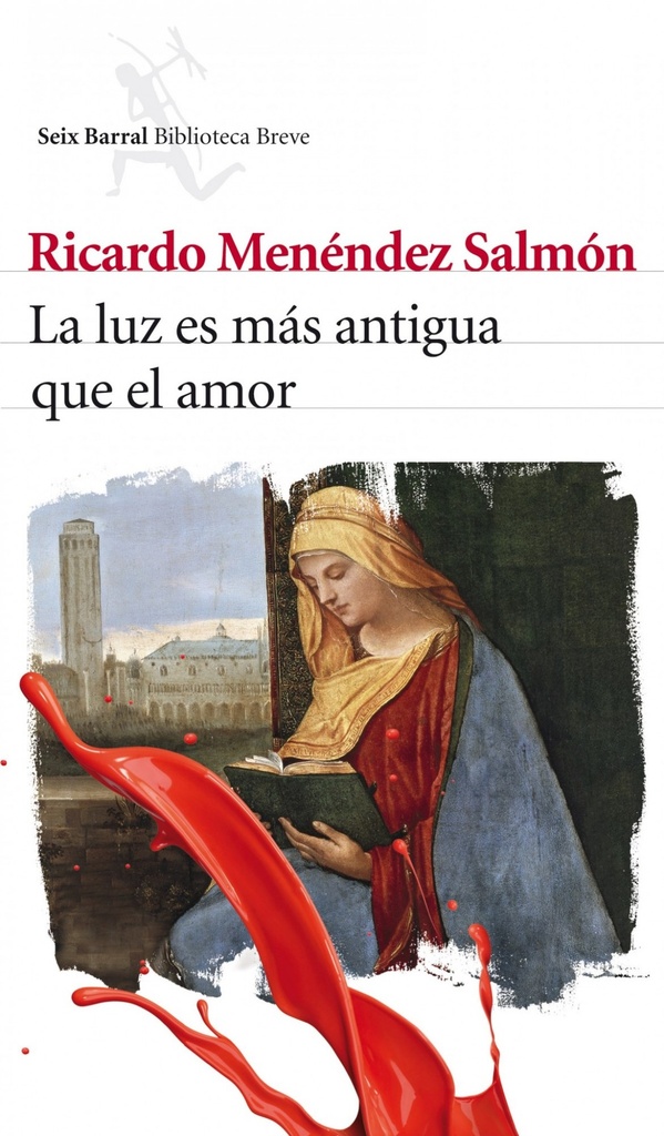 [9788432212956] La luz es más antigua que el amor