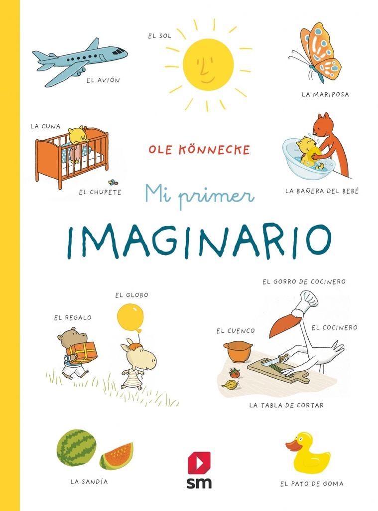 [9788413188164] Mi primer imaginario/ Ole Könnecke ; traducción del alemán: Alejandra Freund