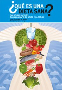[9788461540938] ¿Qué es una dieta sana?
