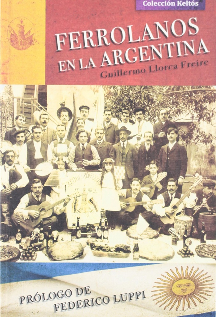 [9788461595181] Ferrolanos en la argentina