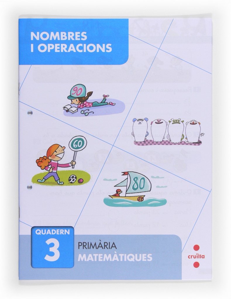 [9788466132640] Nombres i operacions 3. Primària