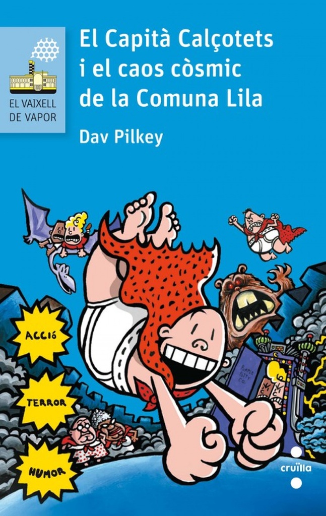 [9788466141635] El Capitá Calçotets I el Caos Còsmic de la Comuna Lila