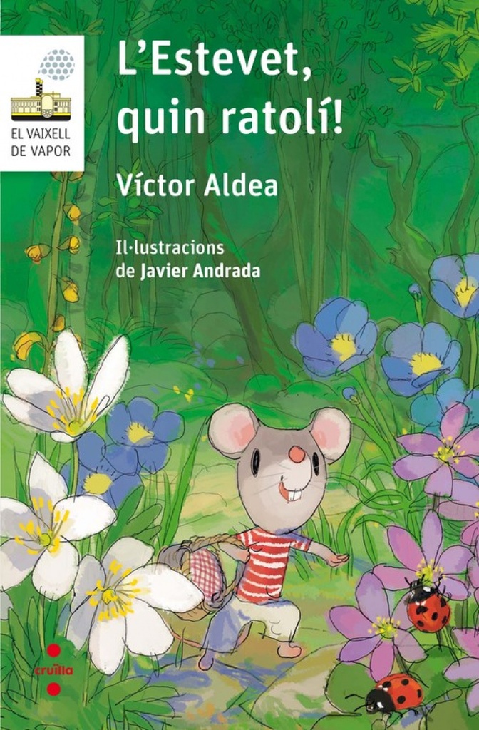 [9788466142274] L´estevet, Quin Ratoli!
