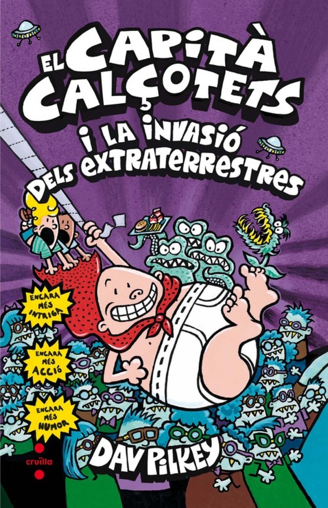[9788466143387] El Capitá Calçotets I la Invasió Dels Extraterrestres