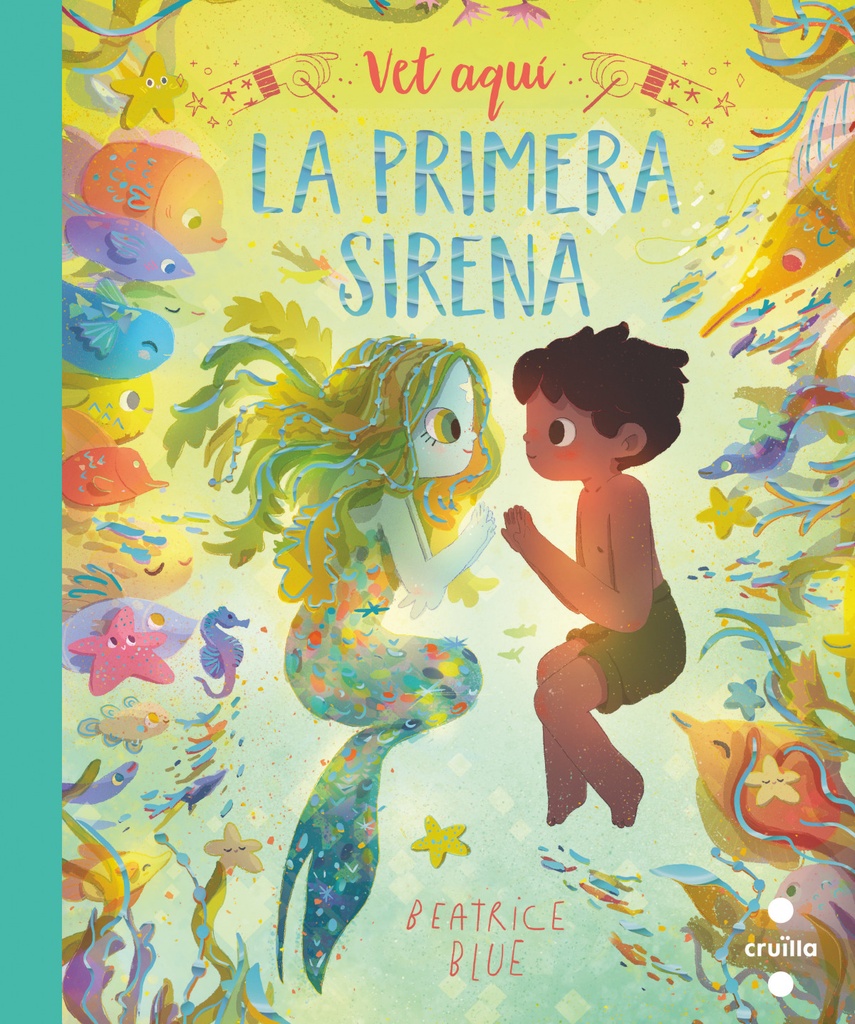 [9788466149358] Vet aquí la primera sirena