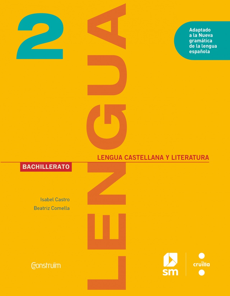 [9788466149433] Lengua castellana y literatura. 2 Bachillerato. Contrüim