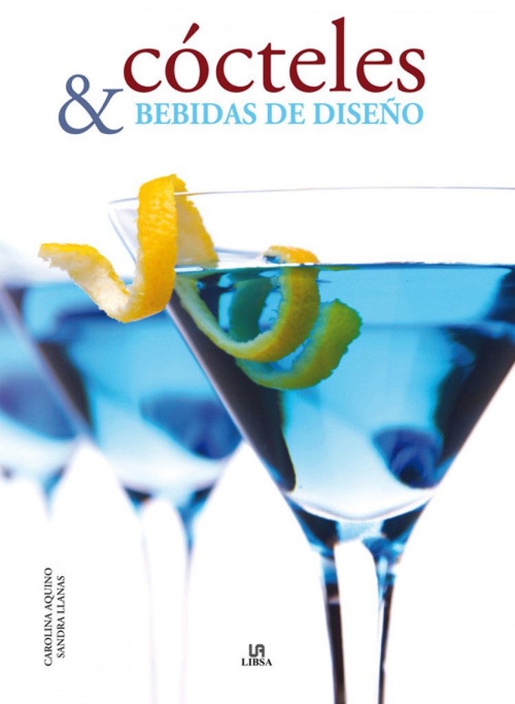 [9788466226837] Cócteles y bebidas de diseño