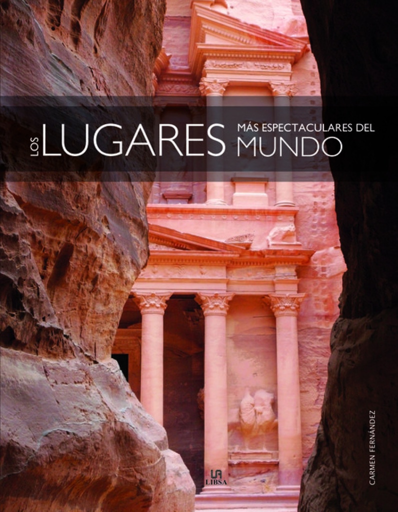 [9788466236195] Los Lugares Mas Espectaculares del Mundo