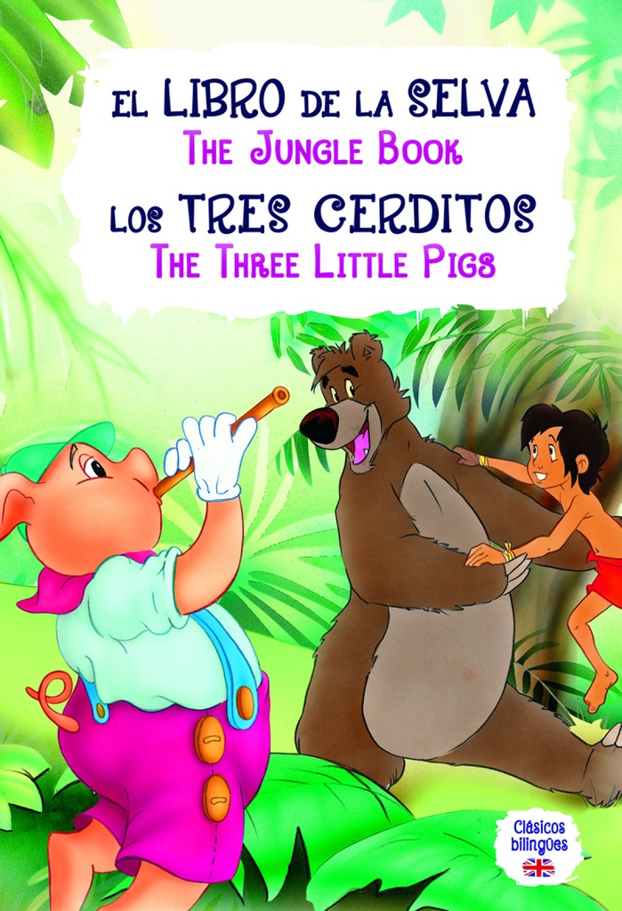 [9788466238328] El Libro de la Selva - Los Tres Cerditos