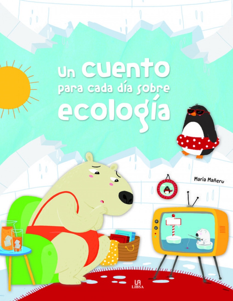 [9788466238663] Un Cuento para Cada Día Sobre Ecología
