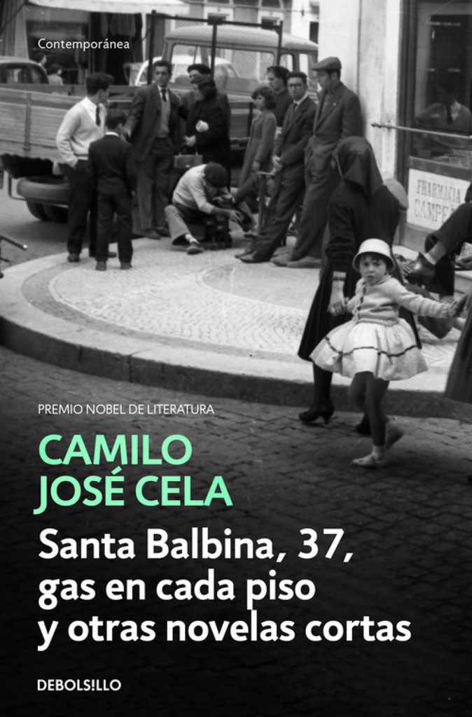 [9788466342308] Santa Balbina, 37, Gas en Cada Piso y Otras Novelas Cortas
