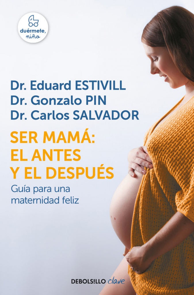 [9788466342490] Ser Mamá: el Antes y el Despuès