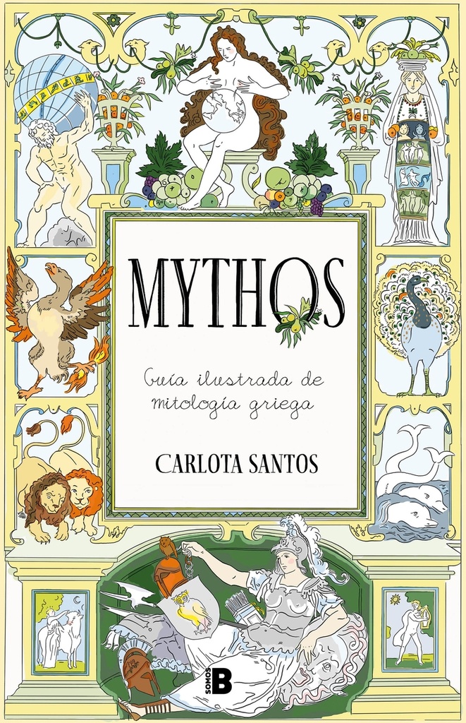 [9788466678605] Mythos: Guía Ilustrada de Mitología Griega / Mythos: An Illustrated Guide to GRE Ek Mythology
