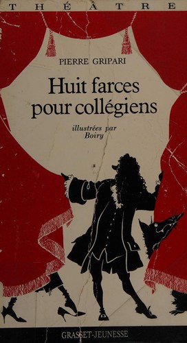 [9782246424918] Huit farces pour collégiens