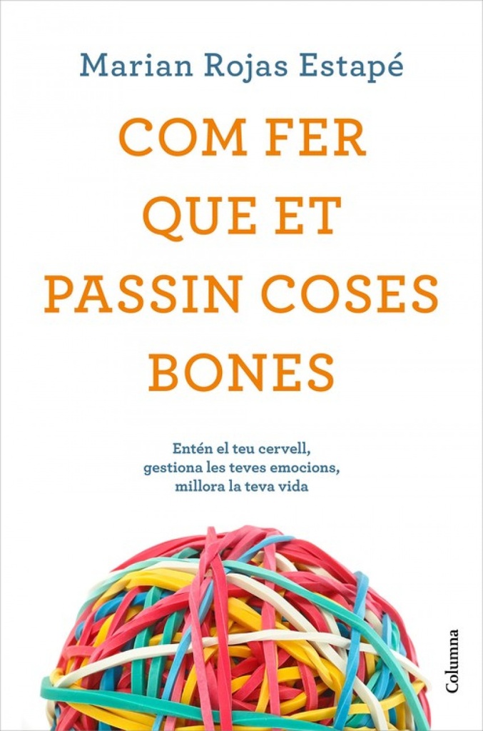 [9788466425209] Com Fer que Et Passin Coses Bones