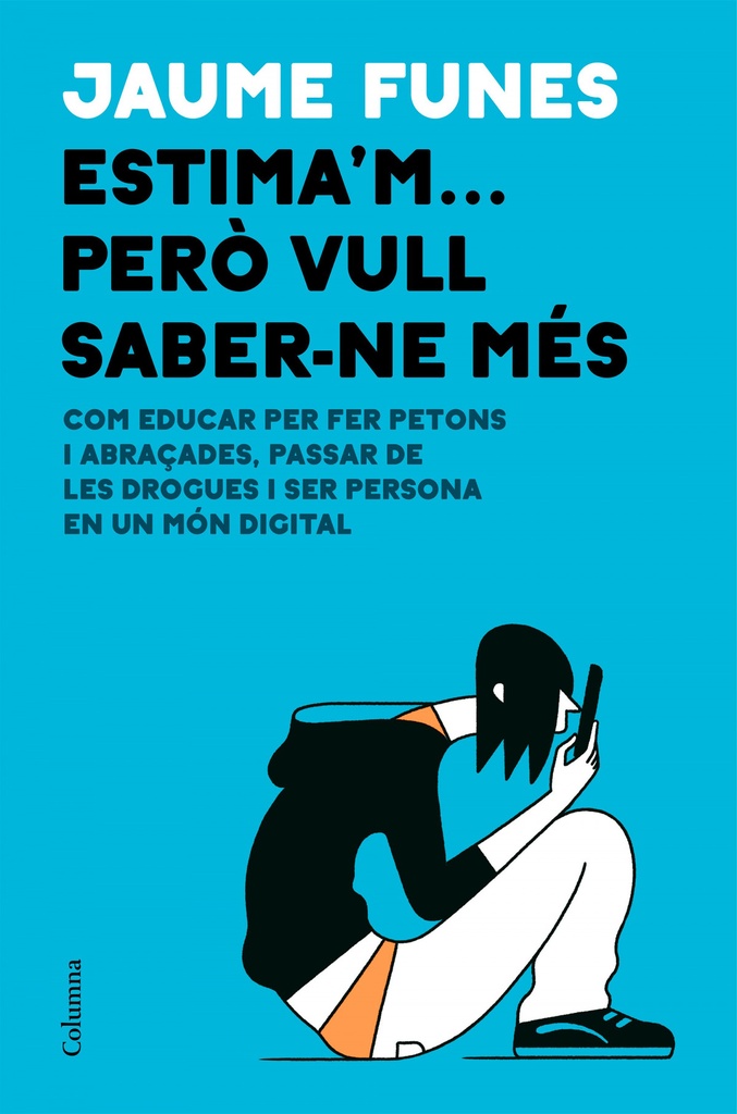 [9788466426640] Estima'm... però vull saber-ne més
