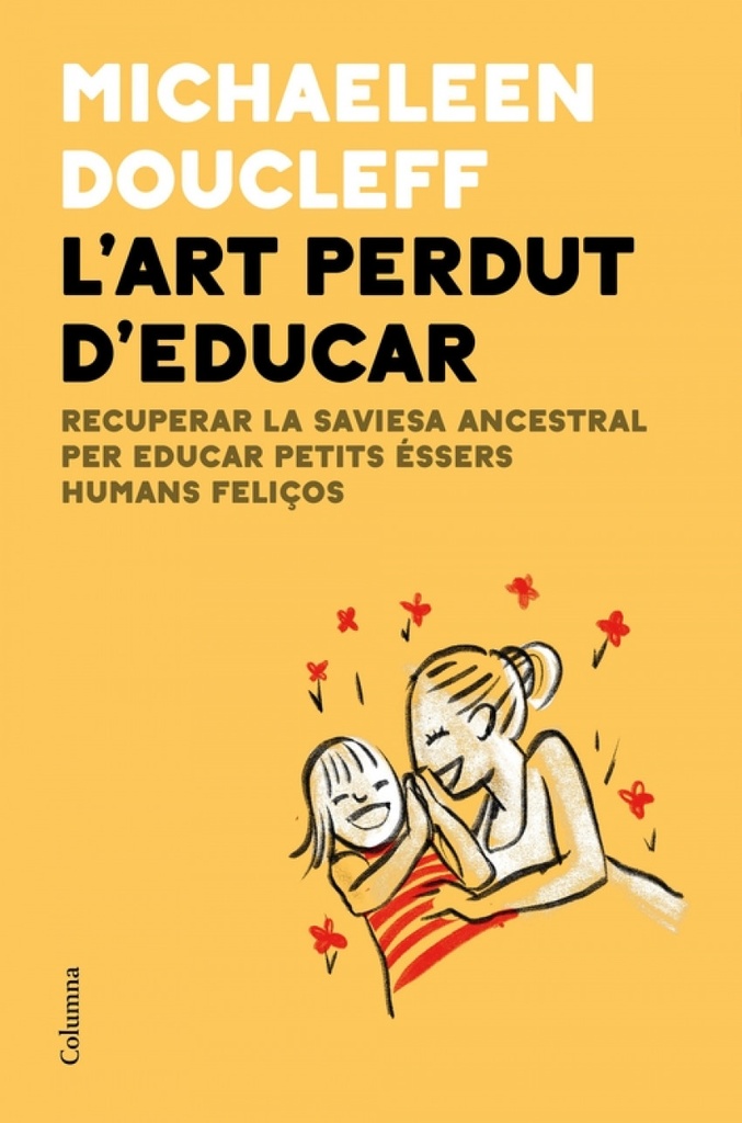 [9788466427982] L'art perdut d'educar