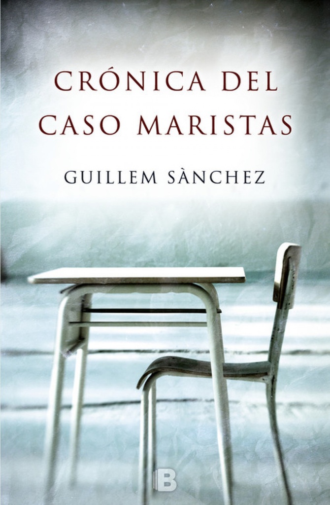 [9788466660549] Crónica del Caso Maristas