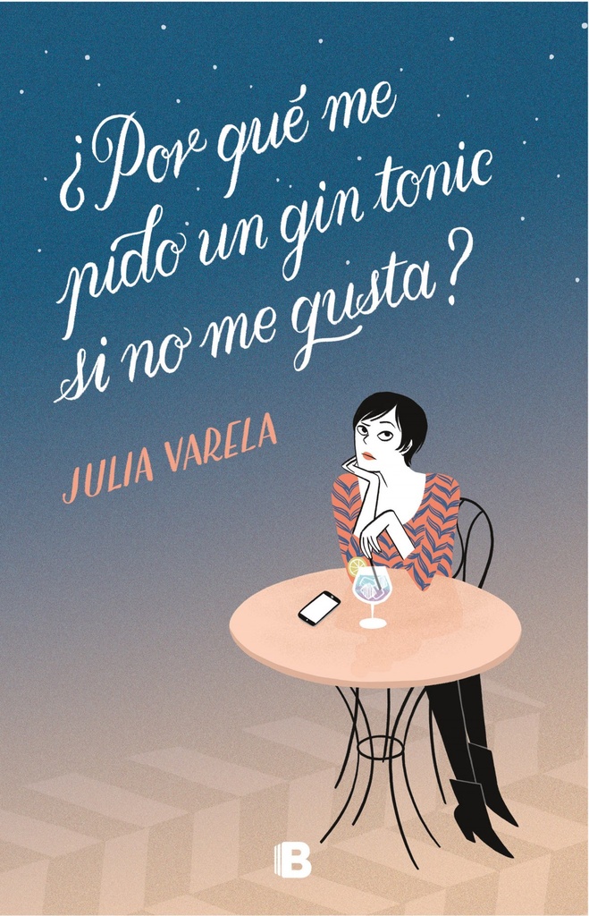 [9788466665575] ¿por que Me Pido un Gin-tonic Si No Me Gusta?