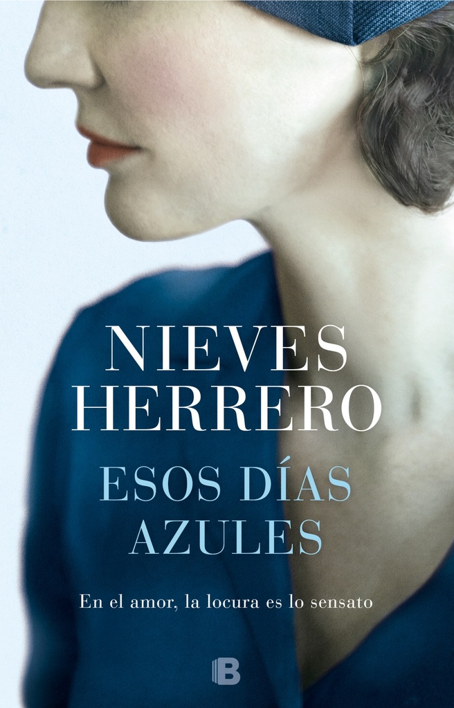 [9788466665810] Esos Días Azules