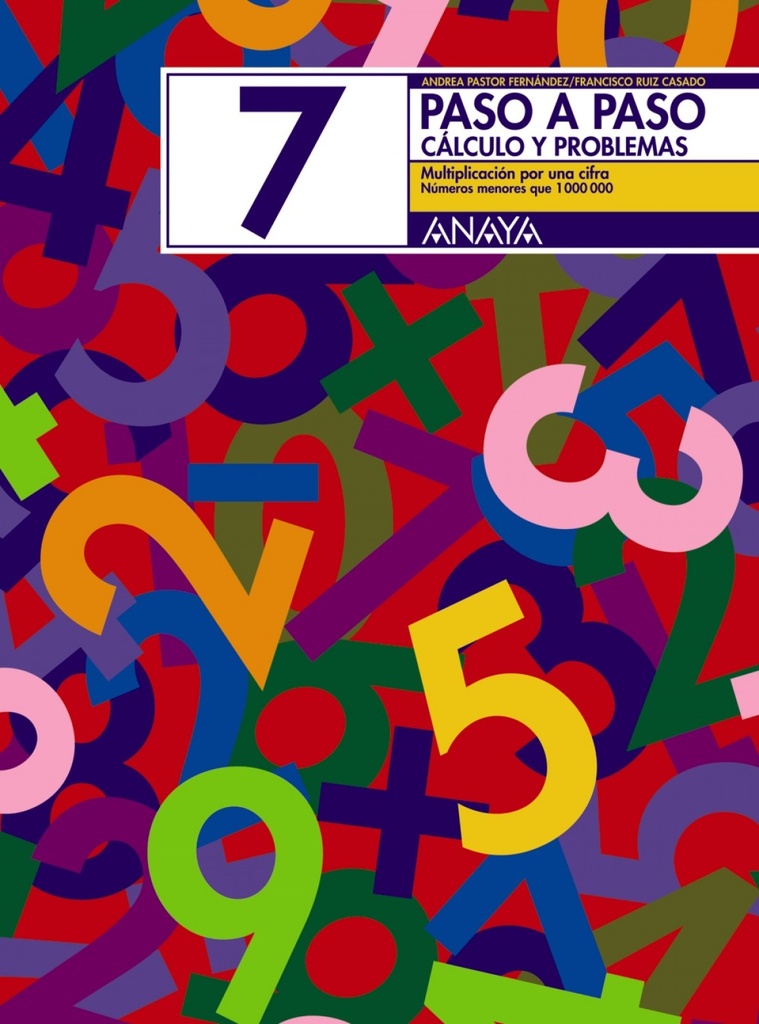 [9788466713429] Paso a Paso 7: Multiplicacion por una Cifra